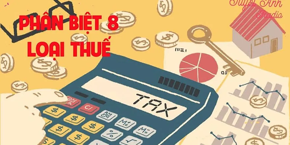 Điểm khác biệt giữa thuế GTGT và thuế TTĐB