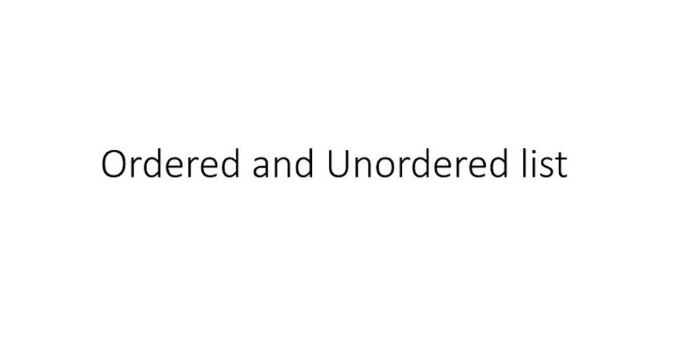 what-is-the-difference-between-ordered-and-unordered-list-with-example