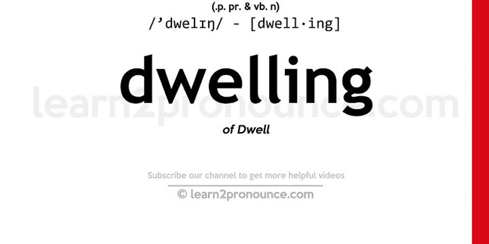 Dwell on nghĩa là gì