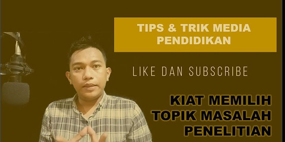 Faktor Faktor Apa Saja Yang Harus Ada Dalam Menentukan Topik Penelitian?