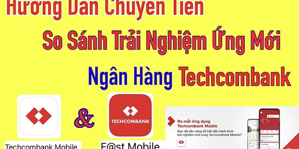 Fast Mobile Techcombank là gì