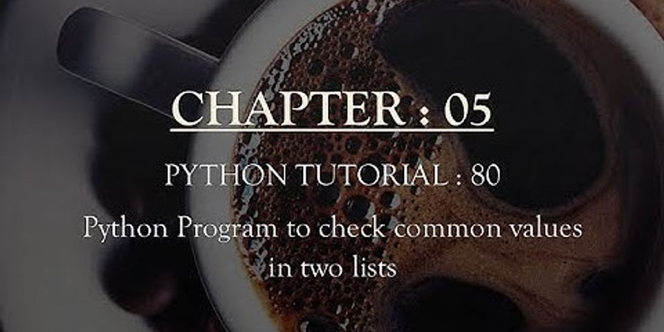 find-common-values-in-two-lists-python