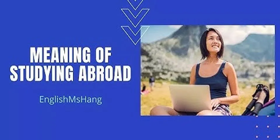 Going abroad là gì