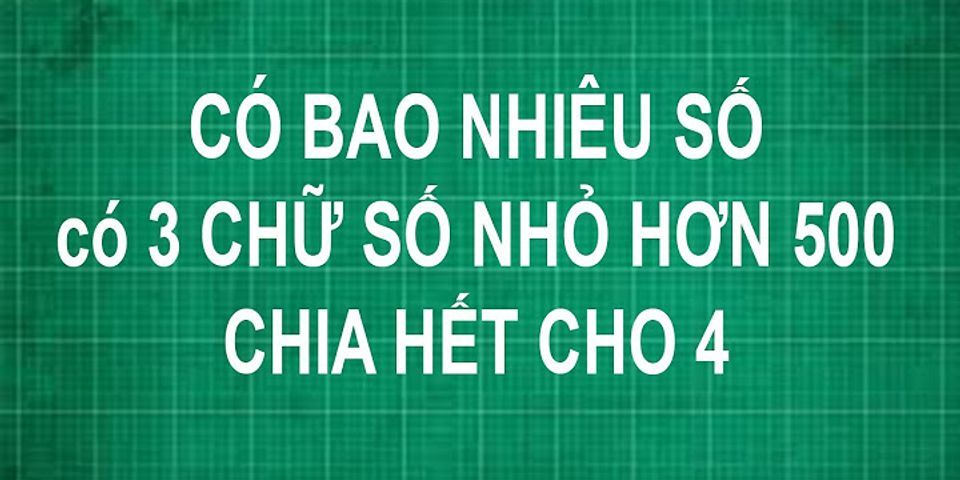 Hãy cho biết có tất cả bao nhiêu số có 4 chữ số khác nhau mà các chữ số đều lẻ