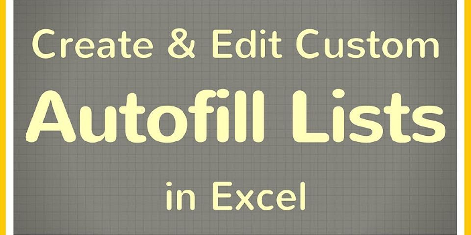 how-do-i-create-an-auto-fill-drop-down-list-in-excel