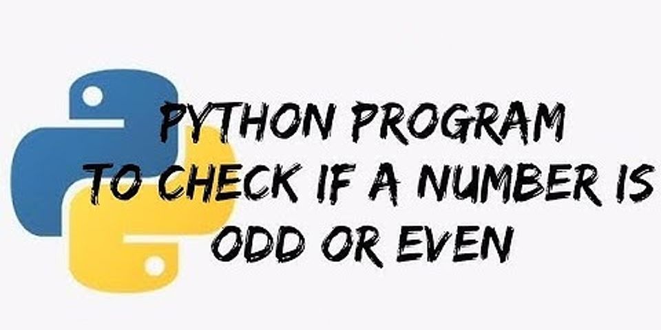 how-do-you-check-if-a-list-is-even-or-odd-in-python