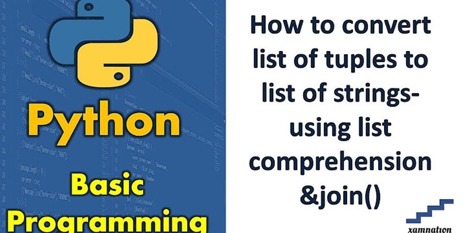 How do you convert a list of strings to a list of tuples?
