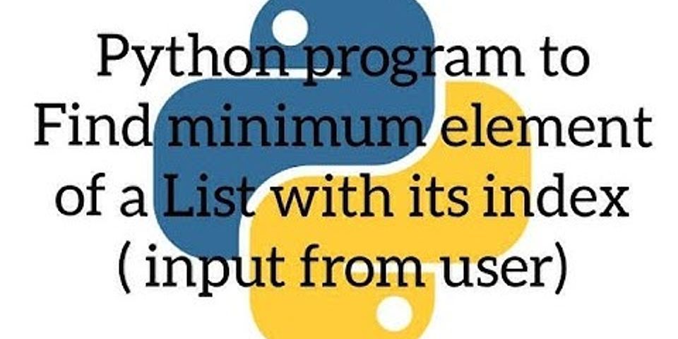 how-do-you-find-the-index-of-the-smallest-element-in-a-list-python