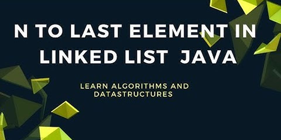 how-do-you-find-the-nth-to-the-last-element-in-a-linked-list