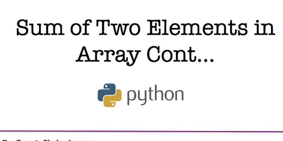 how-do-you-find-the-sum-of-two-elements-in-a-list-in-python