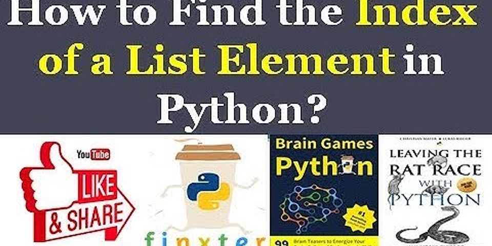 python-index-how-to-find-the-index-of-an-element-in-a-list