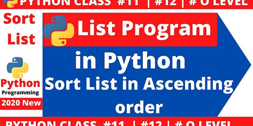 How Do You Print A List In Ascending Order In Python 