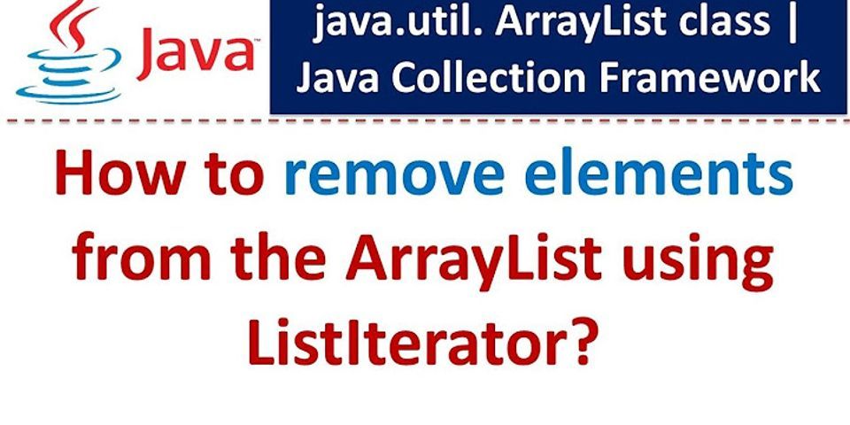 How do you remove one element from an ArrayList in Java?
