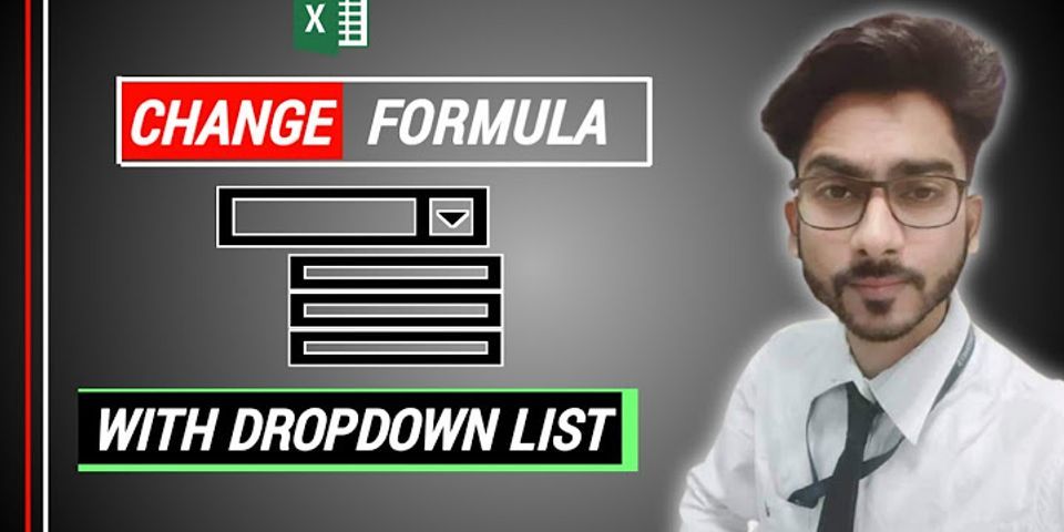 how-to-change-values-in-excel-based-on-drop-down-list