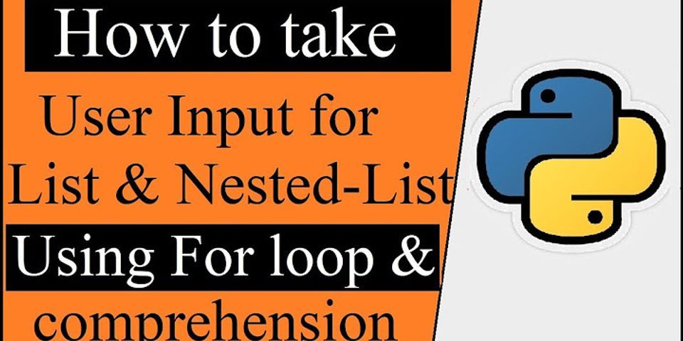 how-to-create-a-nested-list-in-python-with-user-input