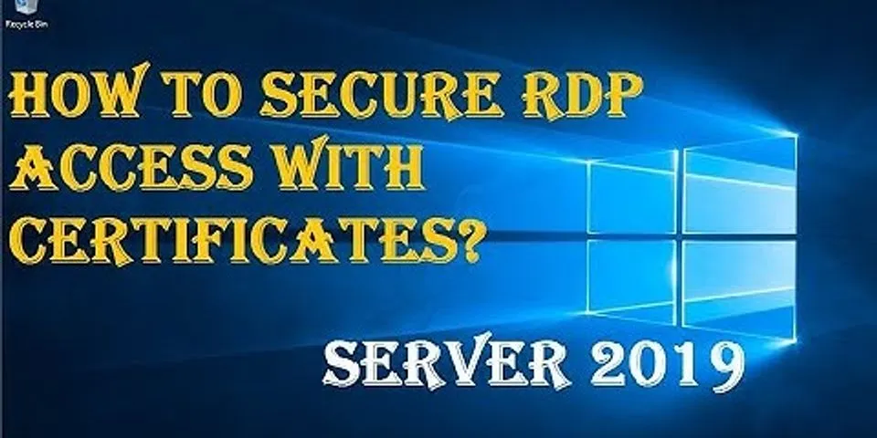 How to create a self-signed certificate for Remote Desktop