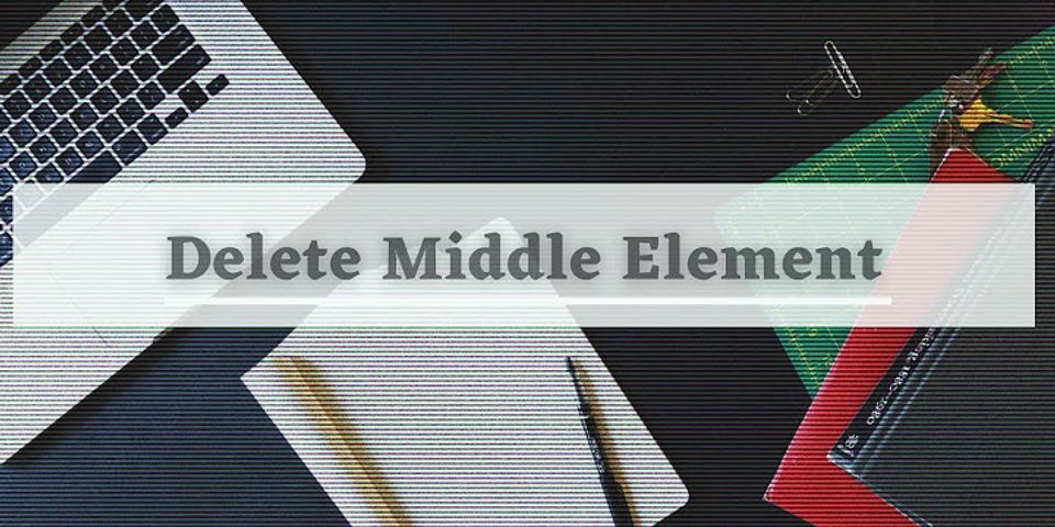 how-to-delete-middle-element-in-linked-list-in-java