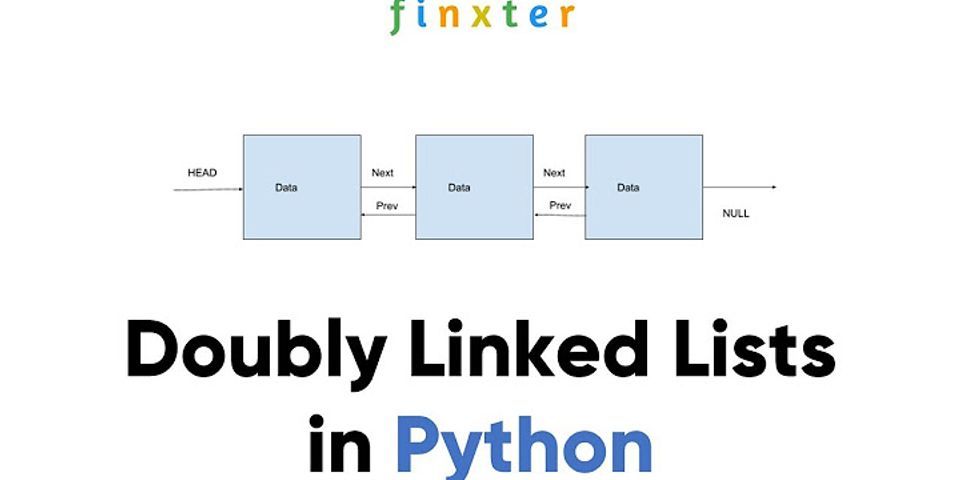 How to iterate through a doubly linked list Python
