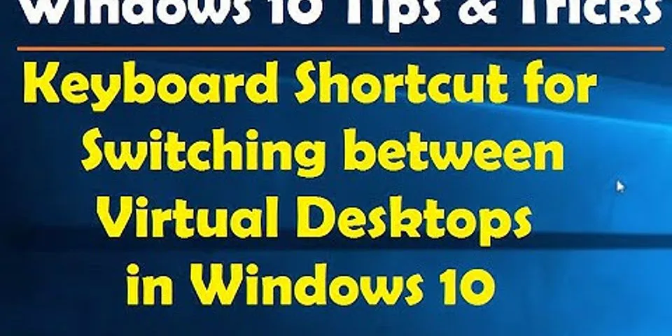How to switch between Citrix and desktop Windows 10