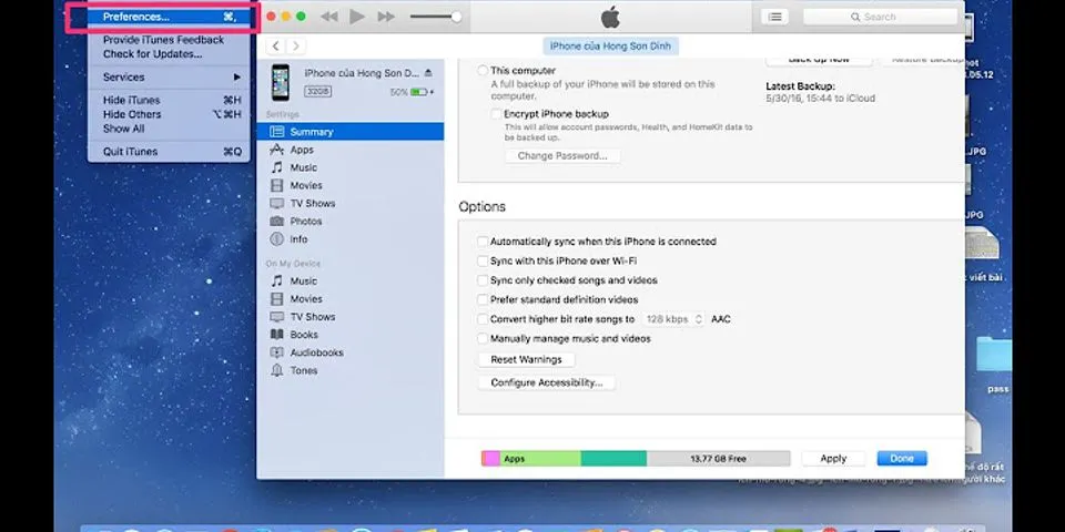 Hướng dẫn cách sao lưu iPhone bằng iTunes ra bên ngoài ổ C mặc định