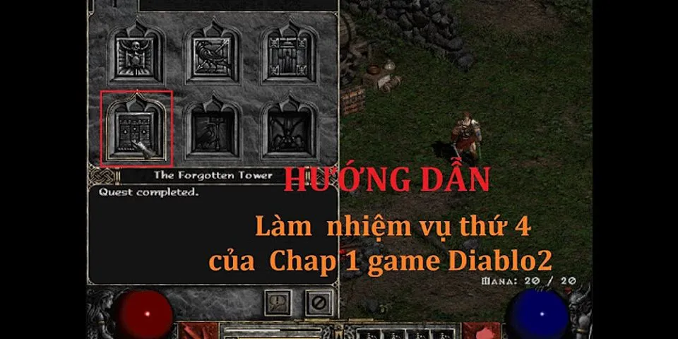 Hướng dẫn nhiệm vụ Diablo 2 Act 4