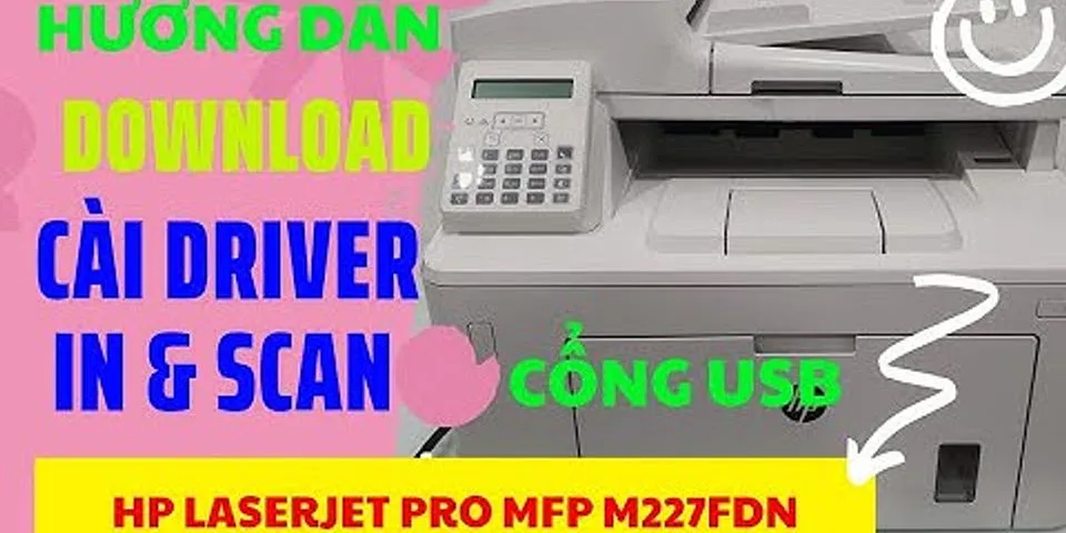 Hướng dẫn sử dụng máy in HP LaserJet Pro MFP M227fdn