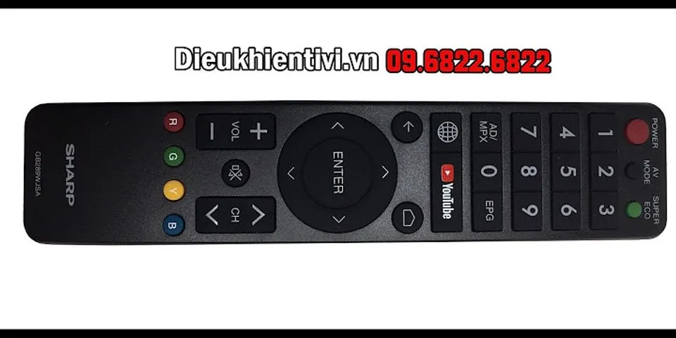 Hướng dẫn sử dụng remote tivi Sharp GB326WJSA