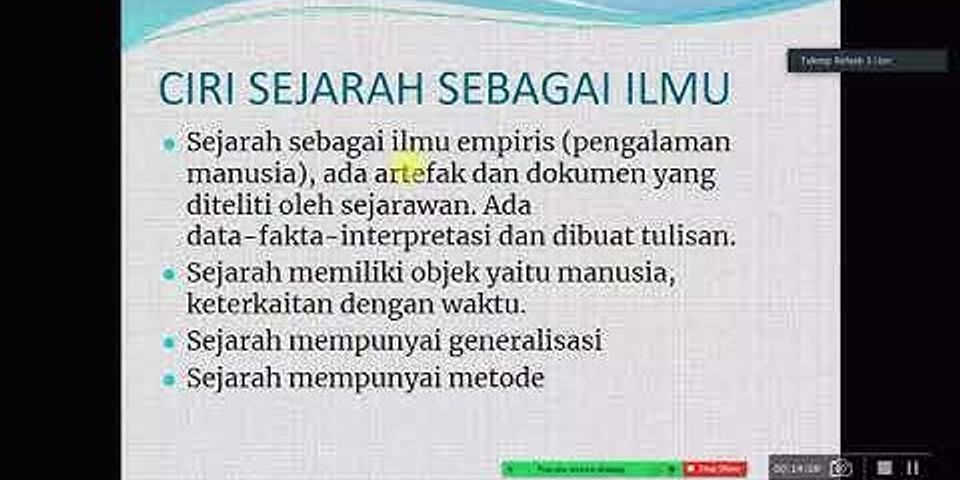 Kelebihan Dan Kekurangan Sejarah Sebagai Ilmu