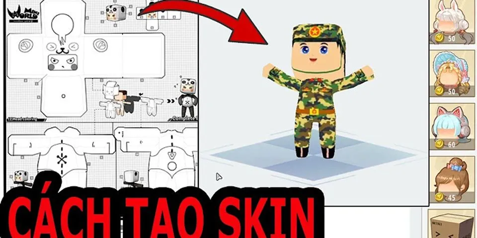 Làm thế nào để có skin trong Mini World