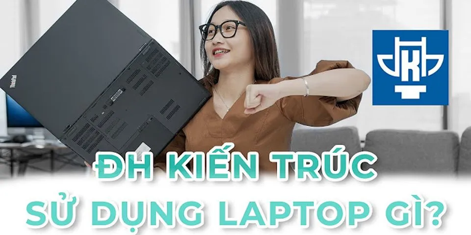 Laptop dành cho sinh viên mỹ thuật