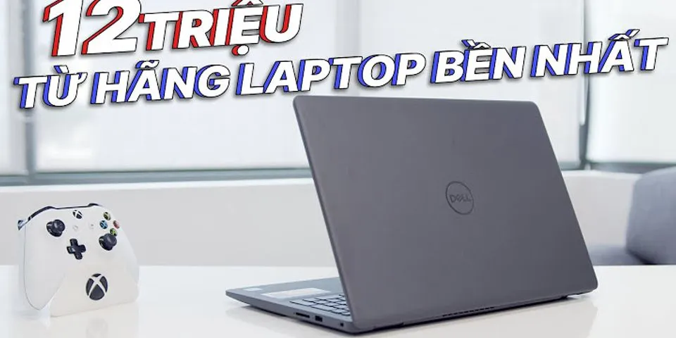 Laptop Dell 12 triệu