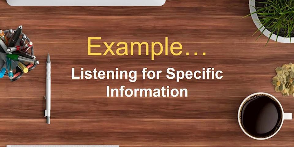 Listening for specific vocabulary example