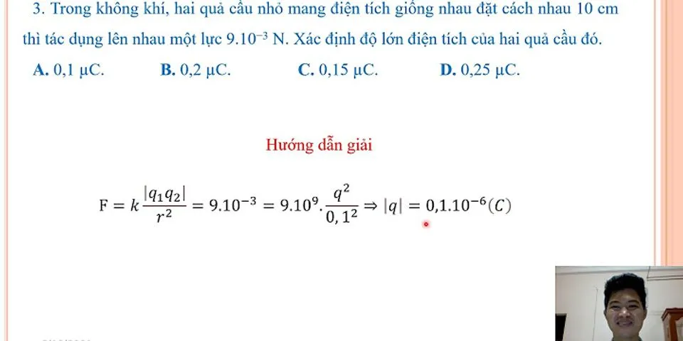 Lực tương tác giữa hai điện tích q1=q2=-6.10^-9 khi đặt cách nhau 10cm trong không khí là