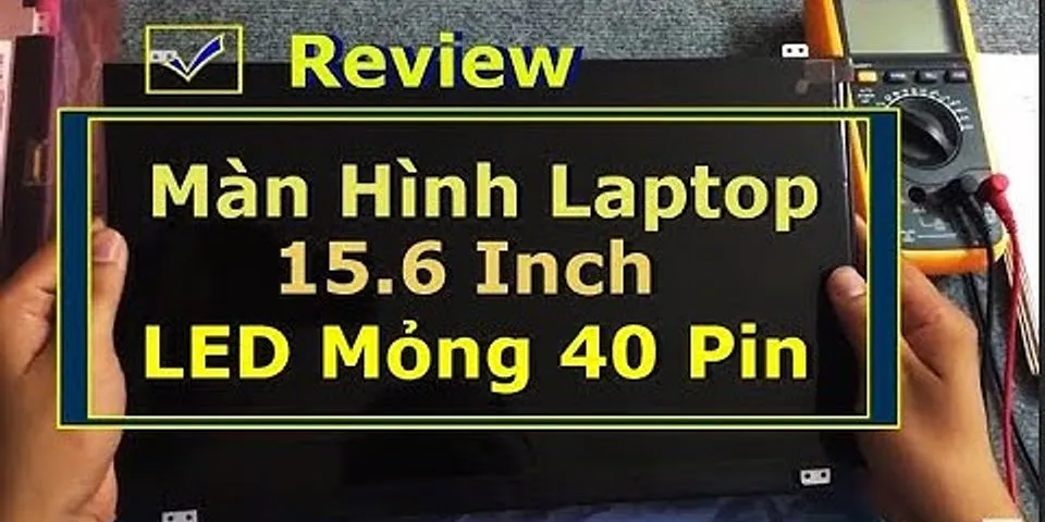 Màn hình laptop 15.6 Full HD IPS 40 pin