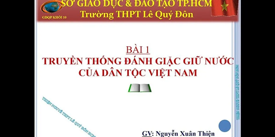 Một trong những truyền thống đánh giặc giữ nước của dân tộc Việt Nam là gì