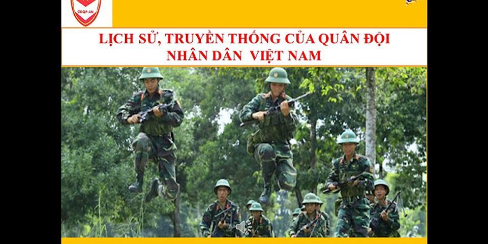 Một trong những truyền thống vẻ vang của Công an nhân dân Việt Nam là gì trắc nghiệm