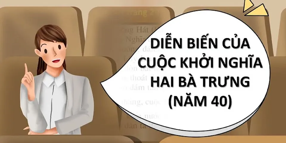 Năm 40 khởi nghĩa Hai Bà Trưng cách năm 2021 là bao nhiêu năm