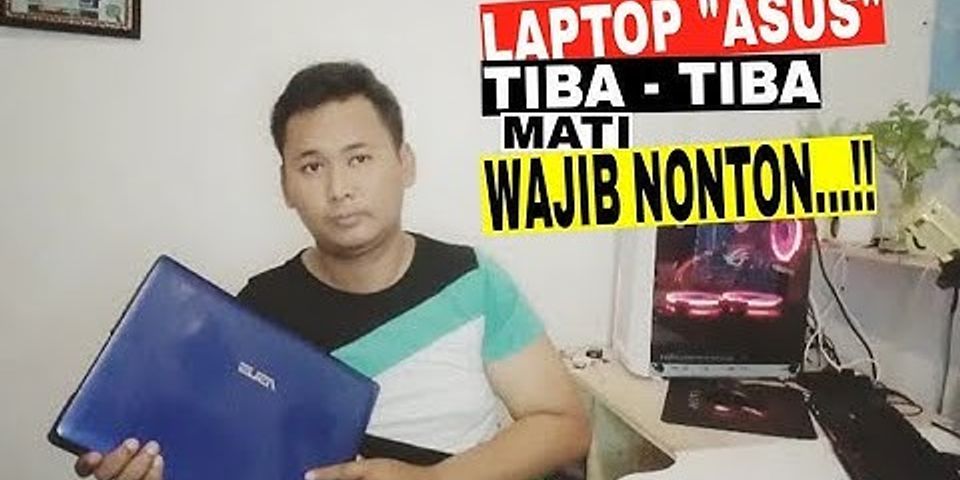 Penyebab laptop mati Sendiri dan tidak bisa hidup lagi