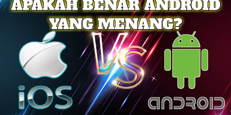 Perbandingan pengguna android dan ios di indonesia