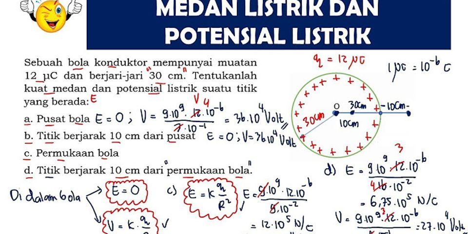 Pernyataan Yang Benar Tentang Potensial Listrik Pada Konduktor Bola ...