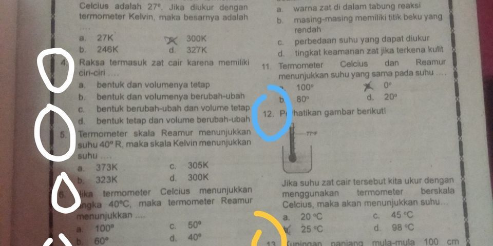 Pada termometer fahrenheit dan celcius akan menunjukkan angka yang sama pada suhu