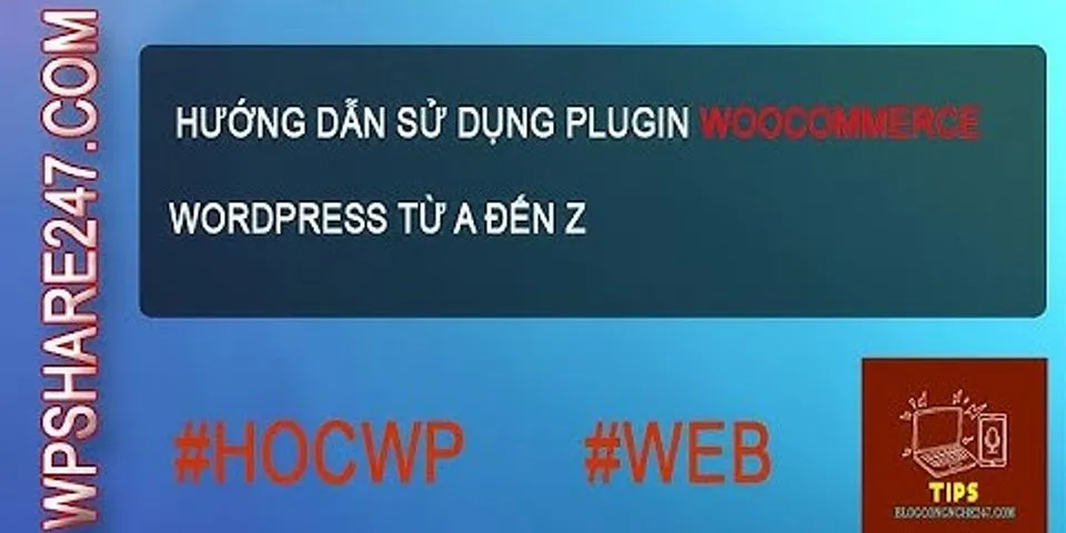Plugin WooCommerce là gì