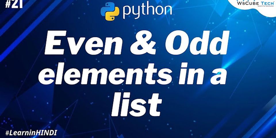 python-program-to-print-all-odd-indexed-elements-of-a-list