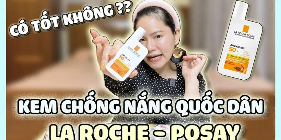 Review kem chống nắng la roche-posay anthelios invisible
