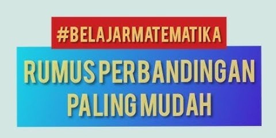 Rumus Perbandingan Mencari Jumlah