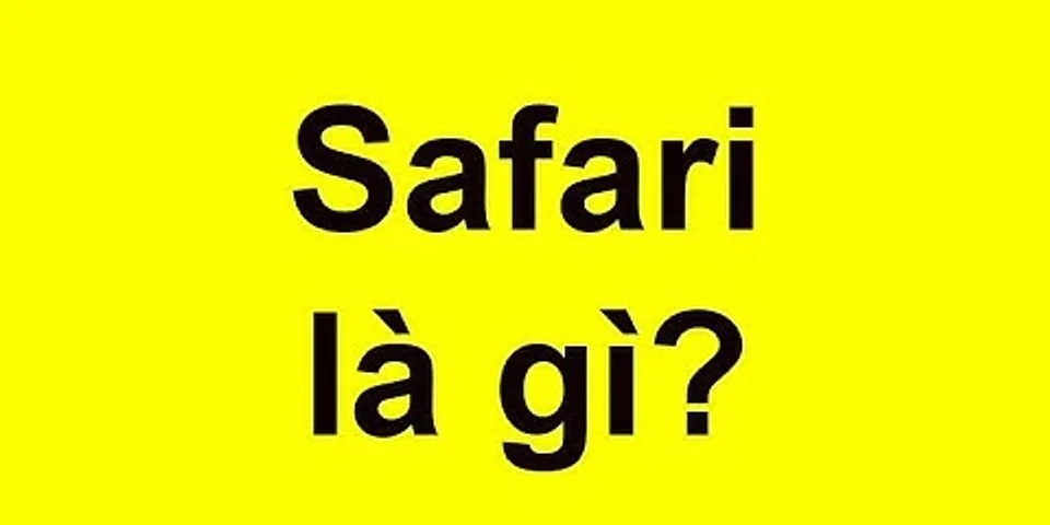 Safaris là gì