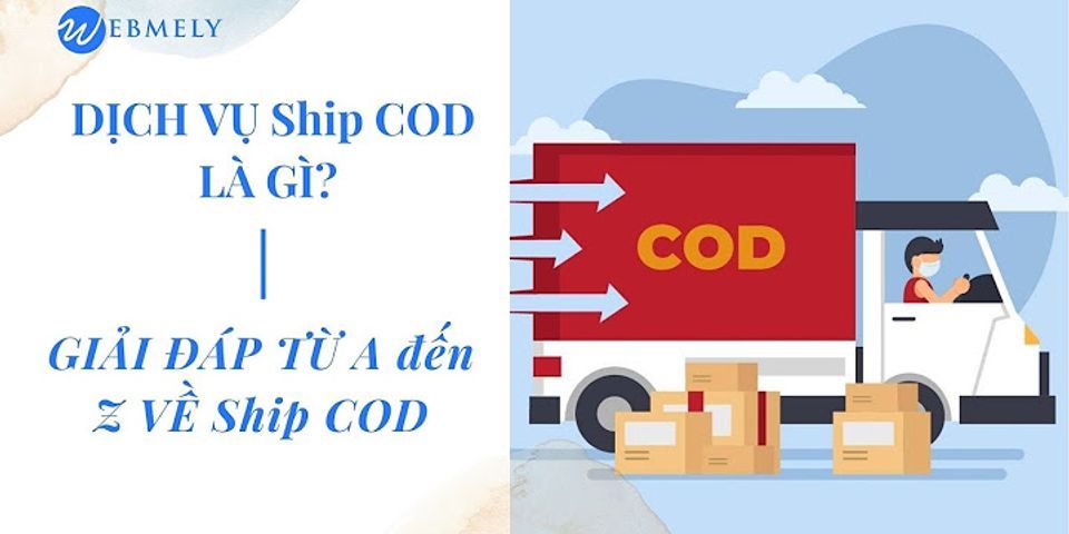 Ship COD GHTK là gì