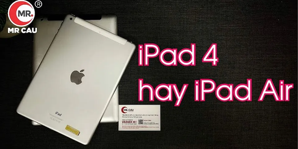 So sánh iPad Air 1 và iPad 4