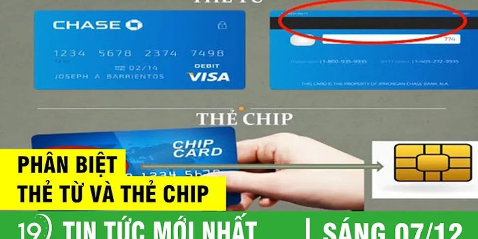 So sánh thẻ từ và thẻ chip