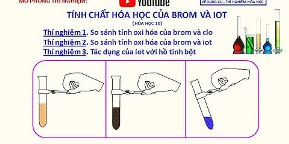 So sánh tính chất hóa học của brom với clo